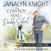The Cowboy Seal's Daddy School