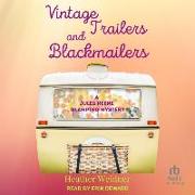 Vintage Trailers and Blackmailers