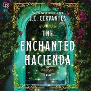 The Enchanted Hacienda