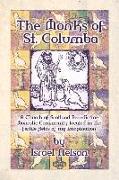 The Monks of St. Columba