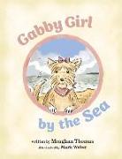 Gabby Girl by the Sea: Volume 1