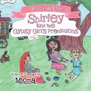 Shirley and the Gypsy Girl's Predictions