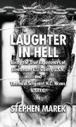 Laughter in Hell: Being the True Experiences of Lieutenant E.L. Guirey, U.S.N. and Technical Sergeant H.C. Nixon, U.S.M.C