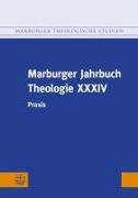 Marburger Jahrbuch Theologie XXXIV