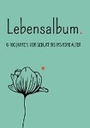 Lebensalbum. 0-100 Jahre. Green Edition