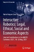 Interactive Robotics: Legal, Ethical, Social and Economic Aspects