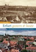 Erfurt gestern und heute