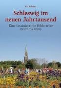 Schleswig im neuen Jahrtausend