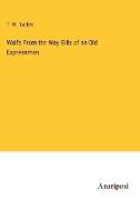 Waifs From the Way-Bills of an Old Expressman