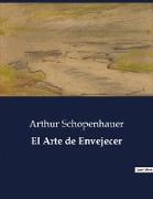 El Arte de Envejecer