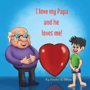 I love my Papa and he loves me (Boy)