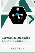 Lanthanide-Mediated B-Z Transition in Branched DNA
