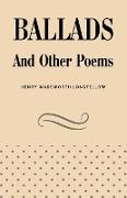 Ballads and Other Poems