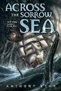 Across the Sorrow Sea: The Seven Swords Book Five