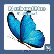 Black and Blue: The Bl Blend