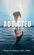 Addicted to God and Recovery