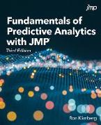 Fundamentals of Predictive Analytics with JMP, Third Edition