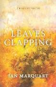Leaves Clapping: Poems Reflecting on Everyday Situations