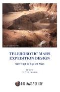 Telerobotic Mars Expedition Design