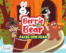 Berrie the Bear: Faces Her Fear