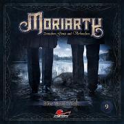 Moriarty 09 - Böse Neue Welt