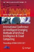 International Conference on Intelligent Emerging Methods of Artificial Intelligence & Cloud Computing