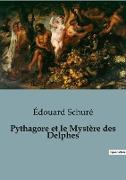 Pythagore et le Mystère des Delphes