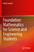 Foundation Mathematics for Science and Engineering Students