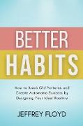 Better Habits