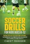 Soccer Drills for Kids Ages 8-12