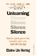 Unlearning Silence