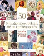 50 Migrationsgeschichten, die du kennen solltest