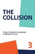 The Collsion Vol. 3