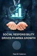 Social responsibility drives pharma growth