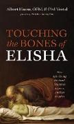 Touching the Bones of Elisha