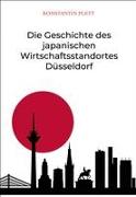 Die Geschichte des japanischen Wirtschaftsstandortes Düsseldorf