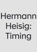 Hermann Heisig: Timing