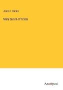 Mary Queen of Scots