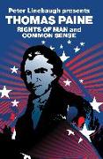 Peter Linebaugh Presents Thomas Paine: Common Sense, Rights of Man and Agrarian Justice