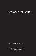 Beyond Black and White
