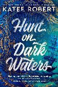 Hunt On Dark Waters