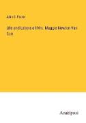 Life and Labors of Mrs. Maggie Newton Van Cott