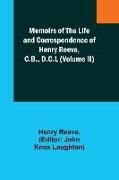 Memoirs of the Life and Correspondence of Henry Reeve, C.B., D.C.L (Volume II)