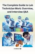 The Complete Guide to Lab Technician Work