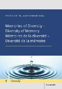 Memories of Diversity - Diversity of MemoryMémoires de la diversité - Diversité de la mémoire