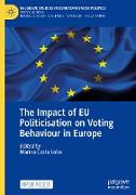 The Impact of EU Politicisation on Voting Behaviour in Europe