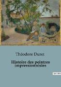 Histoire des peintres impressionnistes