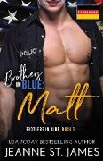 Brothers in Blue - Matt