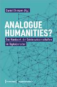 Analogue Humanities?