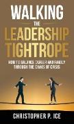 Walking the Leadership Tightrope